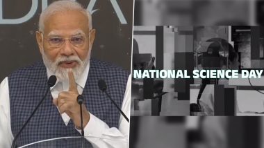 National Science Day 2024: Prime Minister Narendra Modi Greets People on Special Day, Says ‘Government Working To Boost Research and Innovation Among Youth’